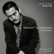 Betcover!! Live in Hong Kong 